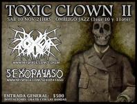 10 de Noviembre: Toxic Clown II