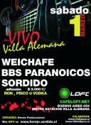 1 de Marzo: Weichafe, BBS Paranoicos y Sordido en Villa Alemana