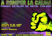 A Romper La Calma!, el estelar del metal chileno