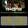 Nuclear reagenda Denying Heaven Tour 2007