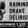 9 de Febrero: Raining, Drake y Delirium