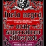 25 de Abril: Hielo Negro, Orate, Supercabrón y Silverjack