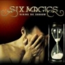 Novedades del nuevo disco de Six Magics