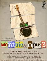 24 de Abril: Monttrio y Opus 3