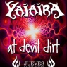 21 de Julio: Yajaira y At Devil Dirt en vivo