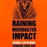 5 de Septiembre: Impact, Raining y Mierdaster en Santiago